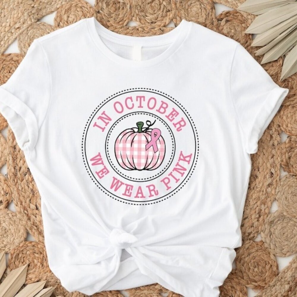 In October We Wear Pink Breast Cancer Awareness Graphic T-Shirt